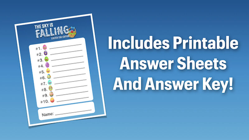 The Sky Is Falling - Easter Egg Edition